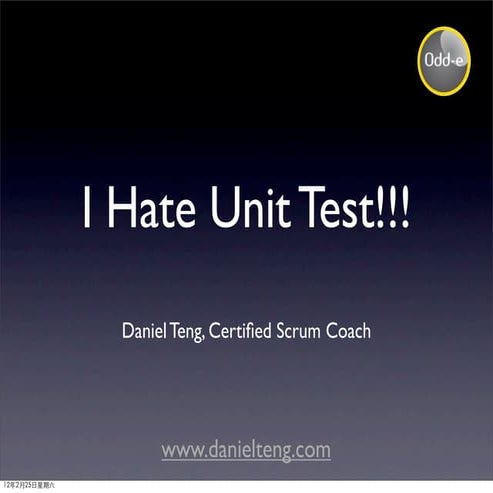 I hate unit test