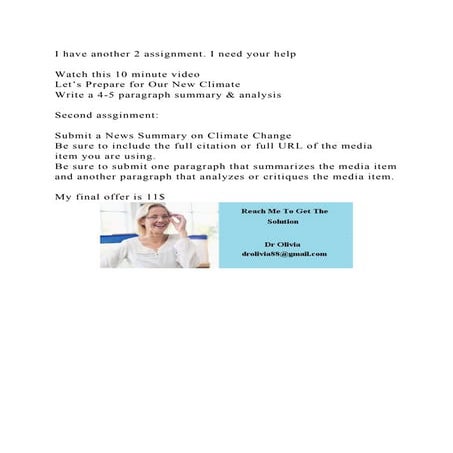 I have another 2 assignment. I need your helpWatch this 10 minut.docx