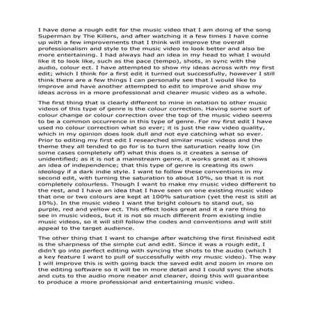 I have done a rough edit for the music video that i am doing of the song superman by the killers