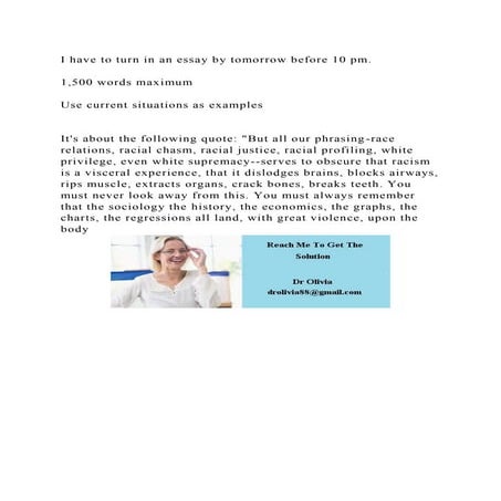 I have to turn in an essay by tomorrow before 10 pm.1,500 words .docx