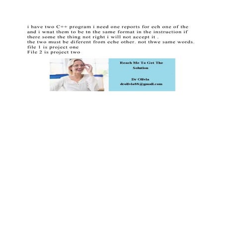 i have two C++ program i need one reports for ech one of the and i w.docx