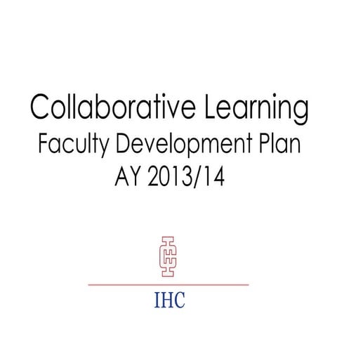 IHC Faculty Development Program Plan AY 2013-14