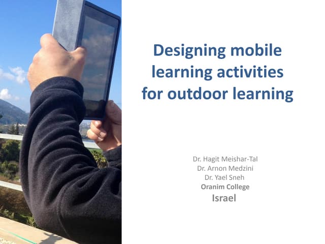 Designing mobile learning activities for outdoor learning