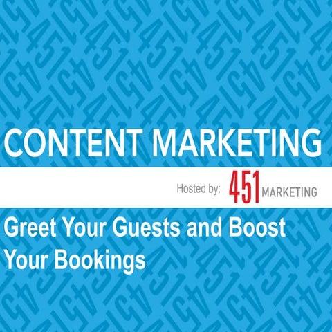 Content Marketing: Greet Your Guests and Boost Your Bookings