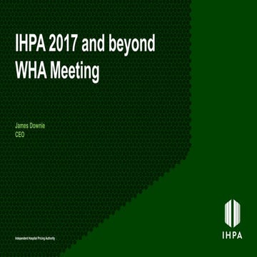 IHPA 2017 and beyond