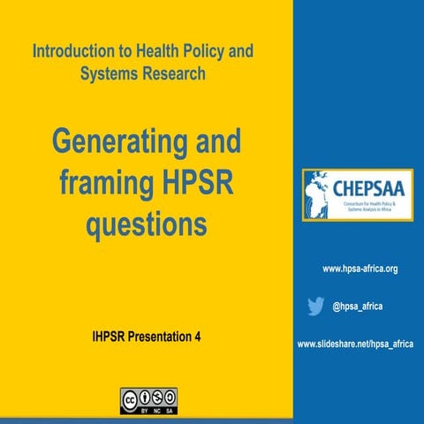 Generating and framing HPSR questions