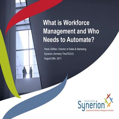 What is Workforce Management and Who Needs to Automate?