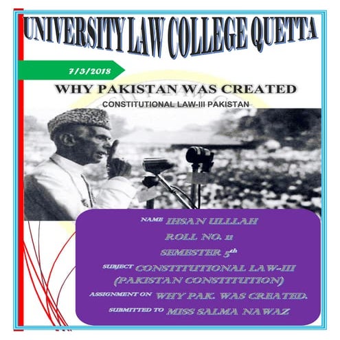 WHY PAKISTAN WAS CREATED.