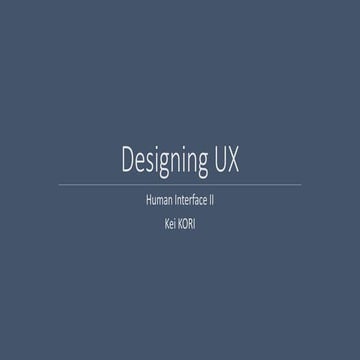 Designing UX