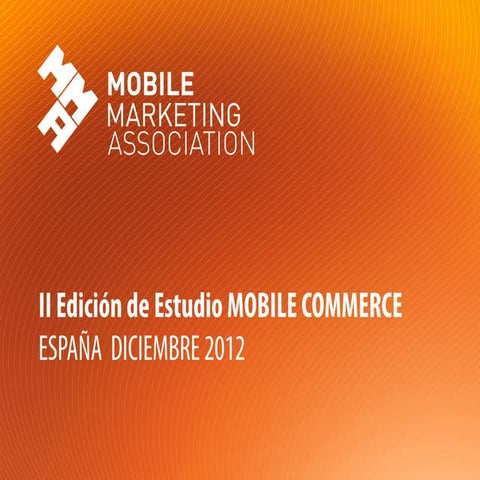 II Estudio sobre el Comercio Móvil en España