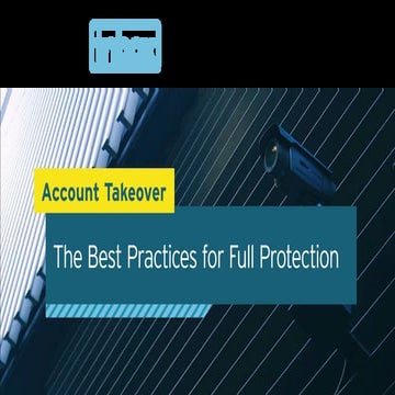 Account Takeover: The Best Practices for Full Protection