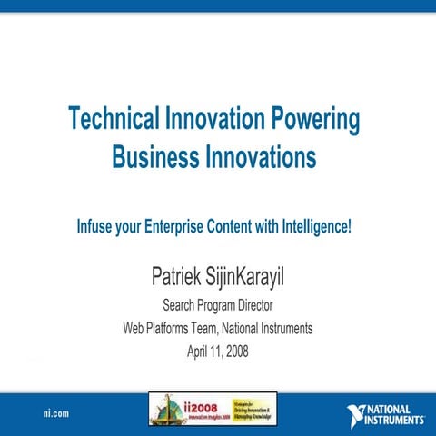 Technical Innovations powering Business Innovations