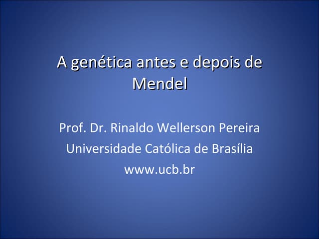 II_A genética antes e depois de Mendel