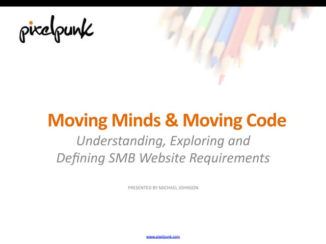 Moving Minds and Moving Code - Understanding, Exploring and  Defining SMB Web...