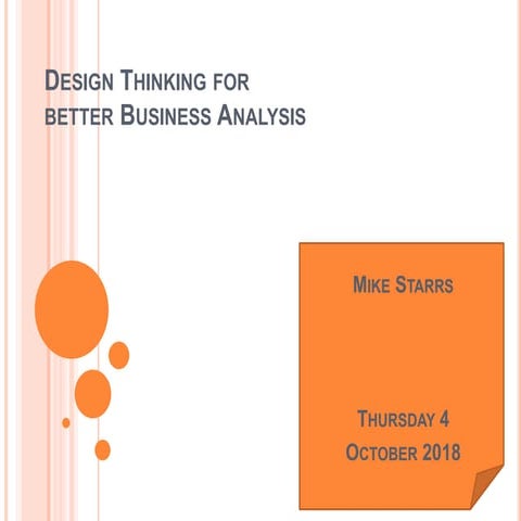 Design Thinking for Better Business Analysis