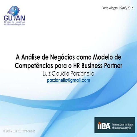 A Análise de Negócios como Modelo deCompetências para o HR Business Partner