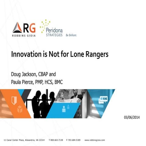 Innovation is not for Lone Rangers 