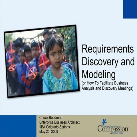 Iiba May 20 2009 How To Faciltate Business Analysis and Discovery Meetings
