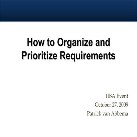 How to Organize and Prioritize Requirements