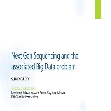 Next Gen Sequencing and Associated Big Data / AI problem