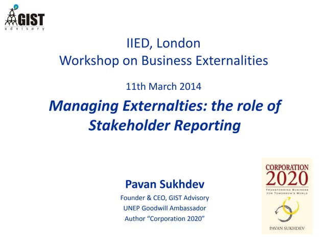 Managing externalities: the role of stakeholder reporting - a presentation to...