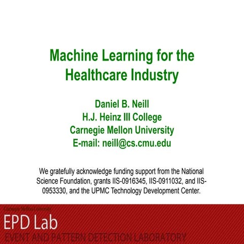 Machine learning for the Healthcare Industry