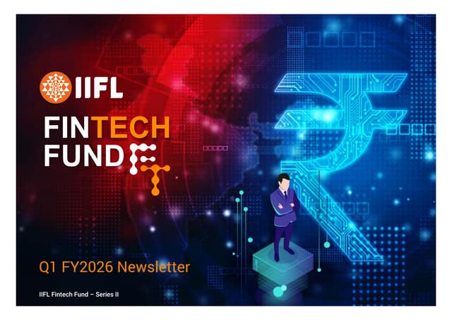 IIFL Fintech Fund 2 Newsletter_Q1FY2026_Final.pdf