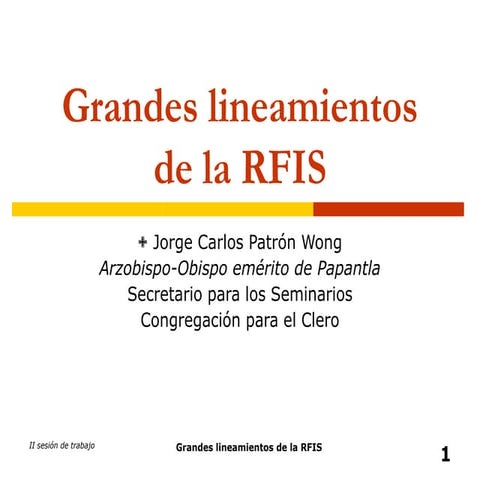 LA II Grandes lineamientos de la RFIS.ppt