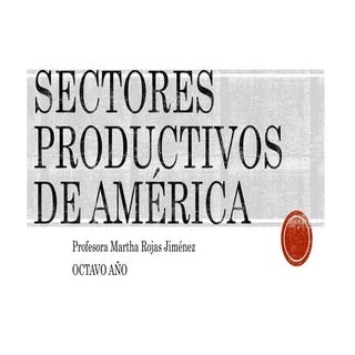 Sectores Productivos de América 