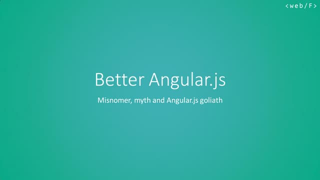 III - Better angularjs