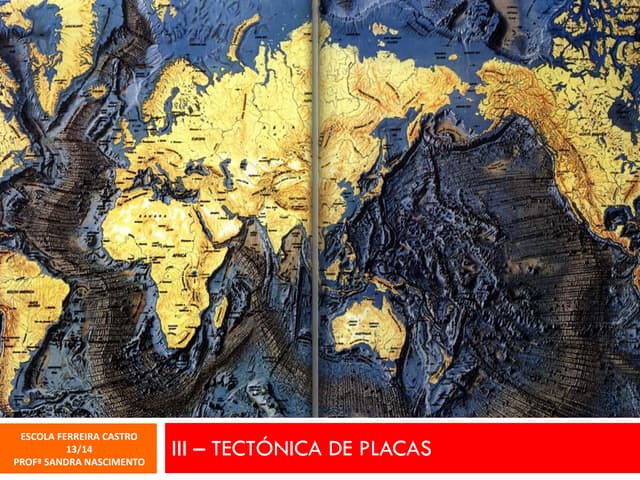 III - TECTÓNICA DE PLACAS