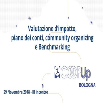 CoopUP Bologna 2018: valutazione d'impatto, piano dei conti e benchmark