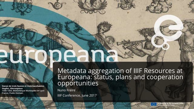 IIIF at europeana, IIIF conference, Vatican, 2017