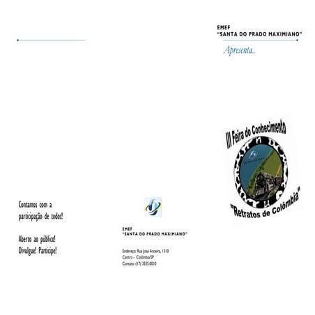 Convite Feira do Conhecimento - EMEF Santa do Prado  Maximiano