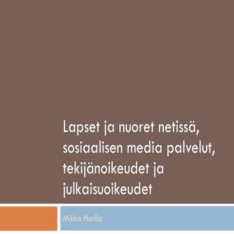 Tutkiva oppiminen, III kerta tekijanoikeudet ja sosiaalinen media yleensa, 10...