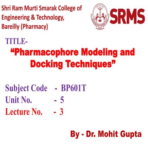 Pharmacophore Modeling and Docking Techniques.ppt