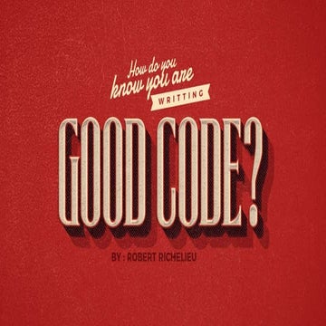 How do you know you're writing good code? - A basic guide for managers