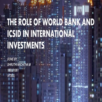 Role of WTO AND ICSID in international investnment law