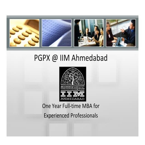 IIMA PGPX - Introduction
