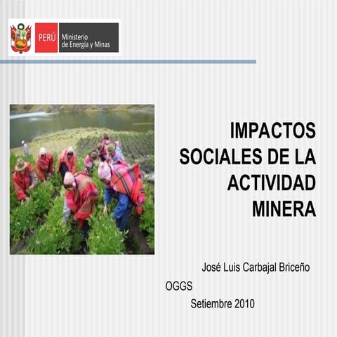 Impactos sociales de la actividad minera | PPT