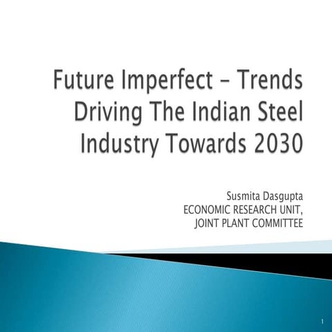 Future of the Indian Steel Industry
