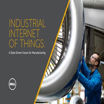 IIoT - A data-driven future for manufacturing