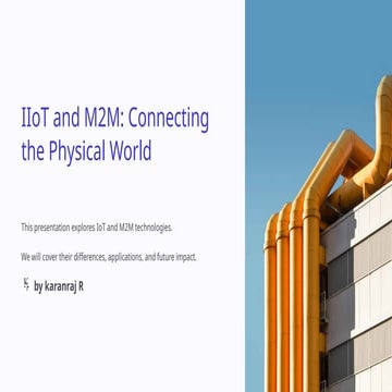 IIoT-and-M2M-Connecting-the-Physical-World.pptx