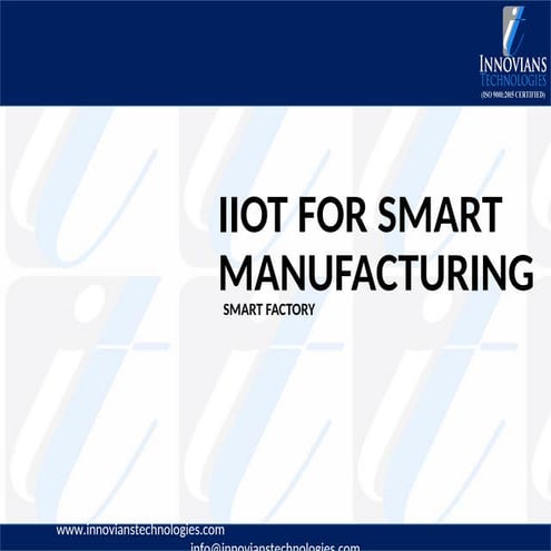 Industry 4.0 PPT PDF for Smart Manufacturing using IIoT (Industrial IoT ...