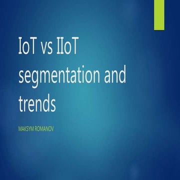 IIot vs IoT - 10 differencies that mater
