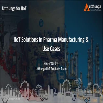 IIoT in Pharma Manufacturing and Use Cases