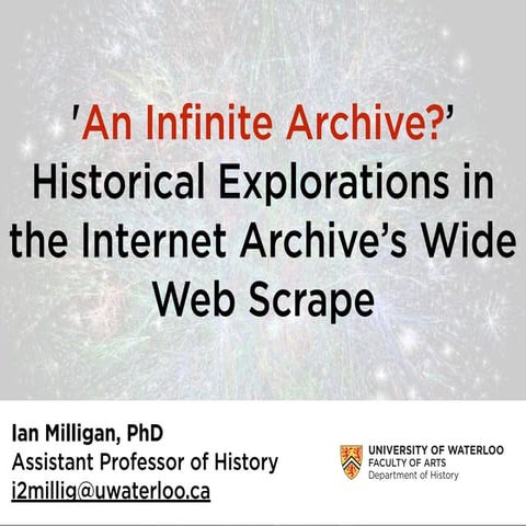 International Internet Preservation Consortium Research Slides from Ian Milligan