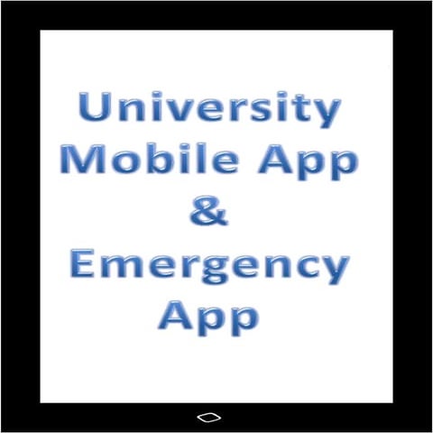 University Mobile App or Emergency App