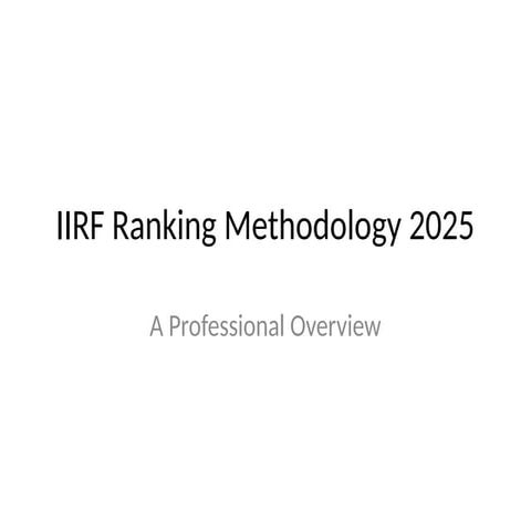 IIRF_Ranking_Methodology_2025-IGGDCJ.pptx