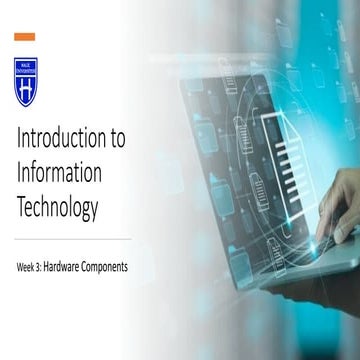 IIT-Week3_Hardware Components and  (1).pdf